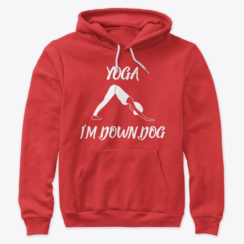 Yoga,I'm Down Dog.