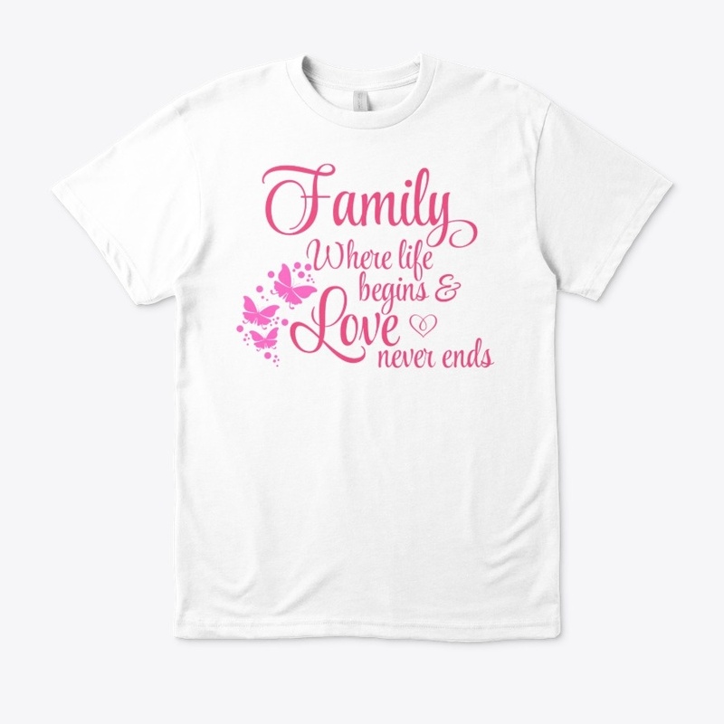 T shirt Family with Love never ends