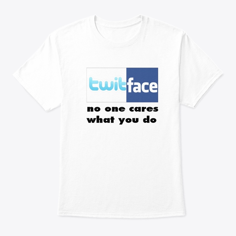 Twitface: No One cares what you do!