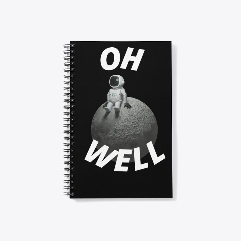 Oh Well