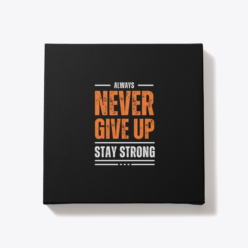 Never Give Up