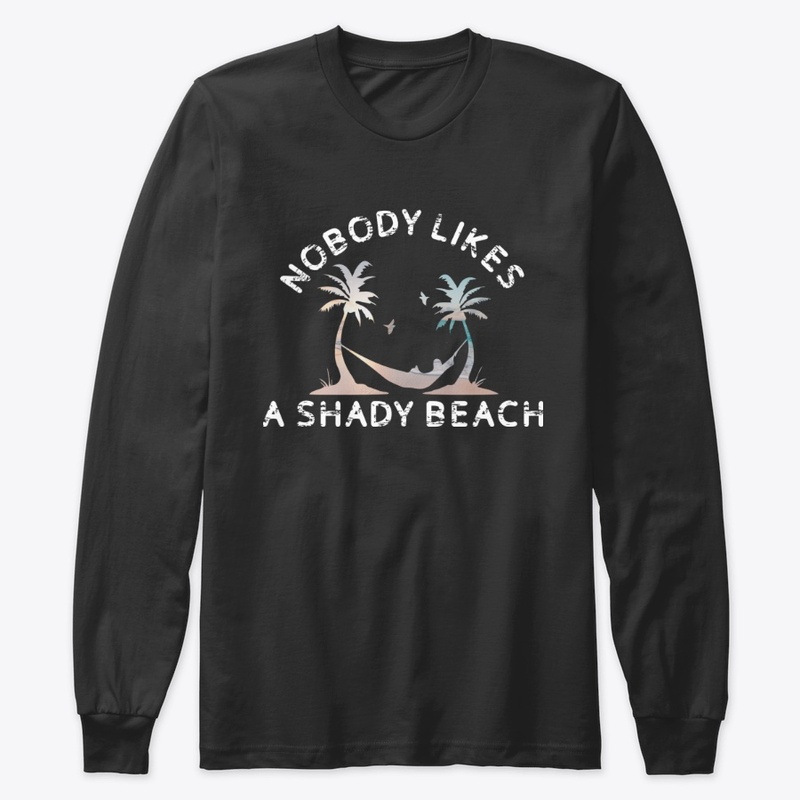 Nobody Likes A Shady Beach