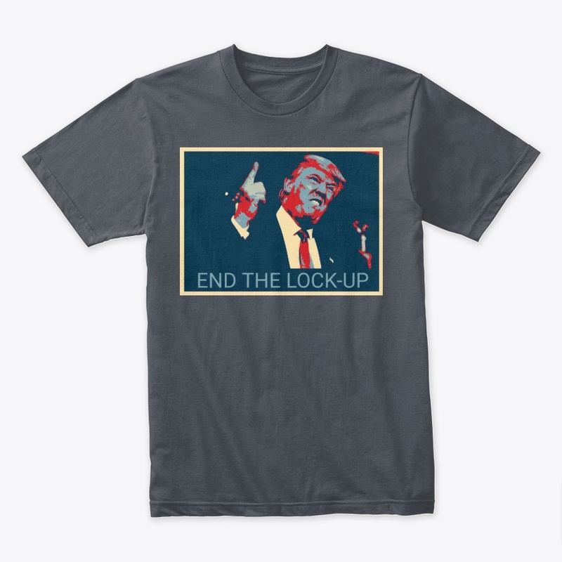 Trump - End The Lock-Up™