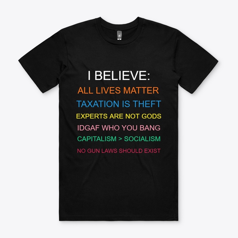 I BELIEVE IN TOTAL FREEDOM (NOT WOKISM)