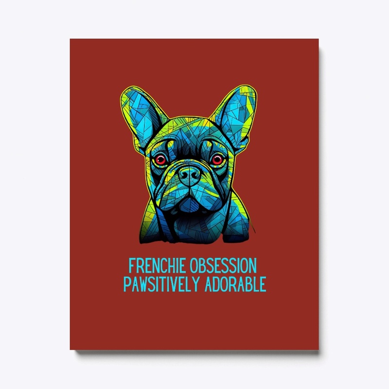 Pawsitively Adorable: Frenchie Obsession