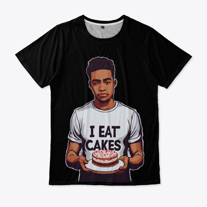 I Eat Cakes *TONY*