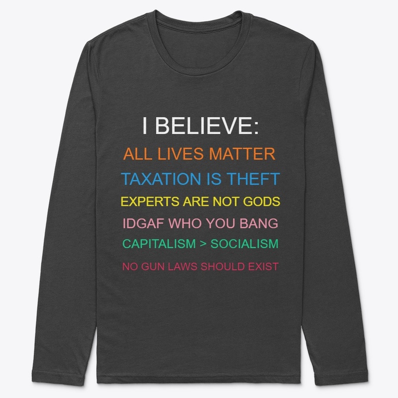 I BELIEVE IN TOTAL FREEDOM (NOT WOKISM)