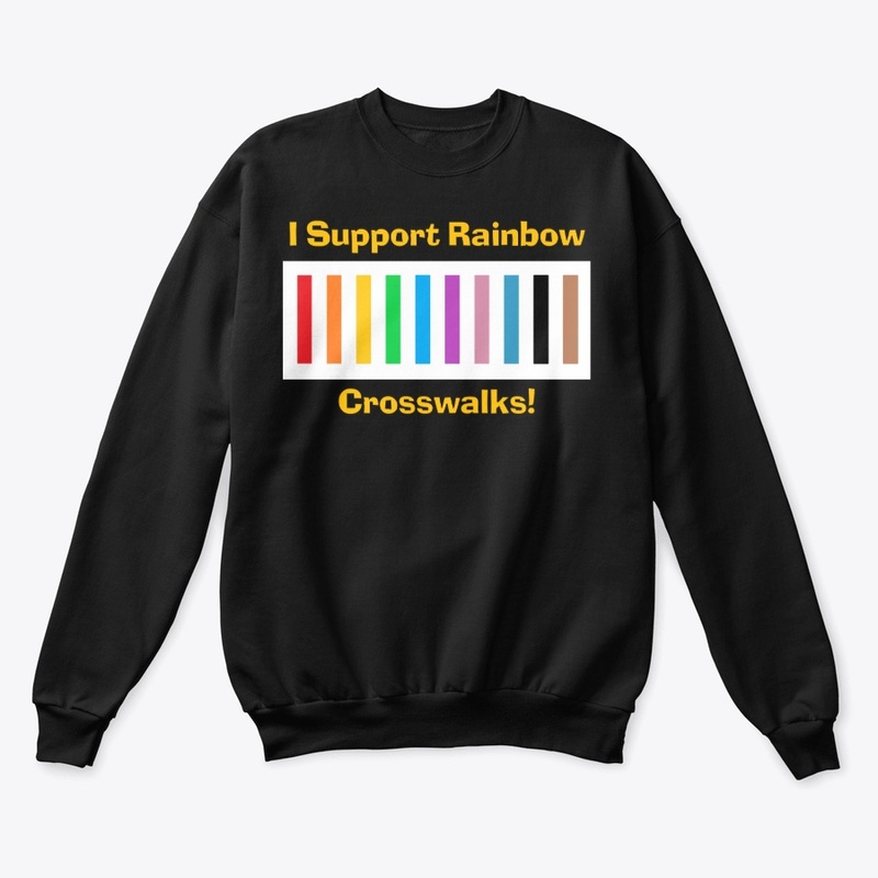 I Support Rainbow Crosswalks