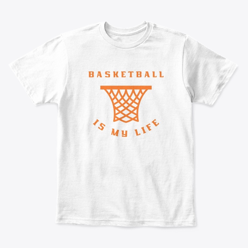 Basketball is my life