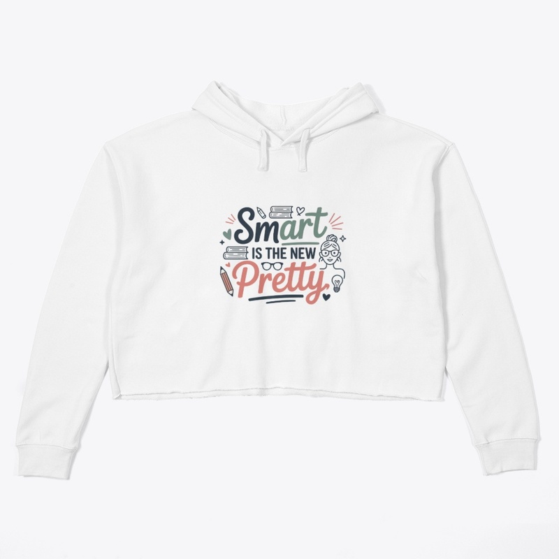 Smart Is The New Pretty Artistic Design