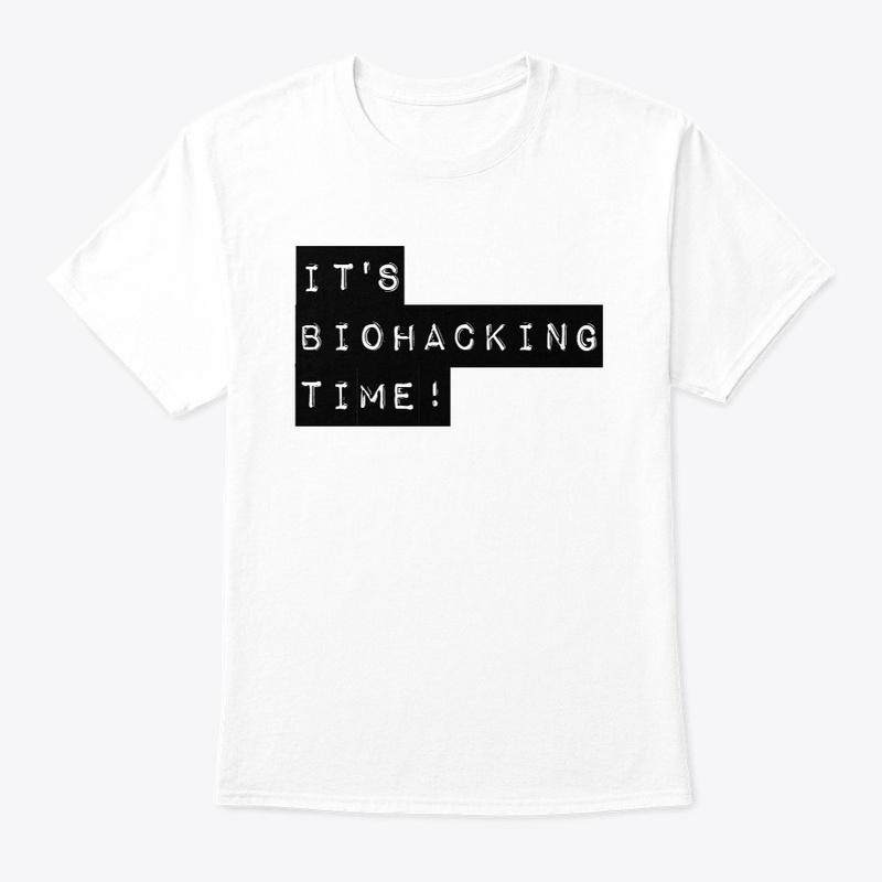 It's Biohacking Time! Yes