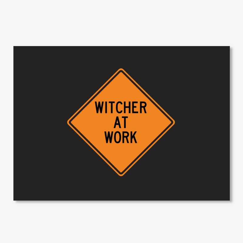 Witcher at Work