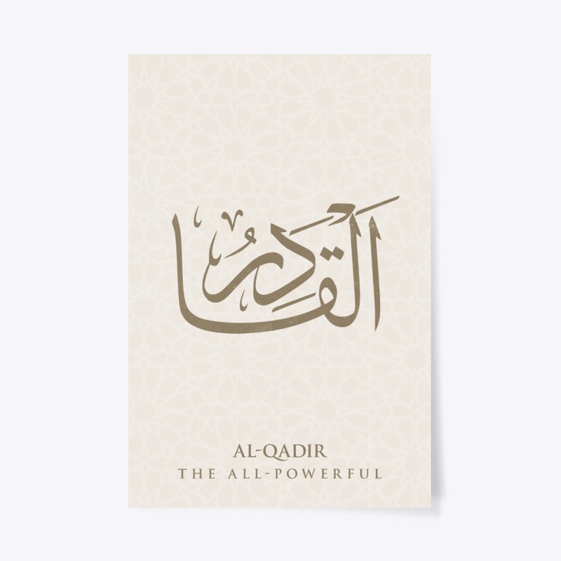 AL-QADIR: THE ALL-POWERFUL .