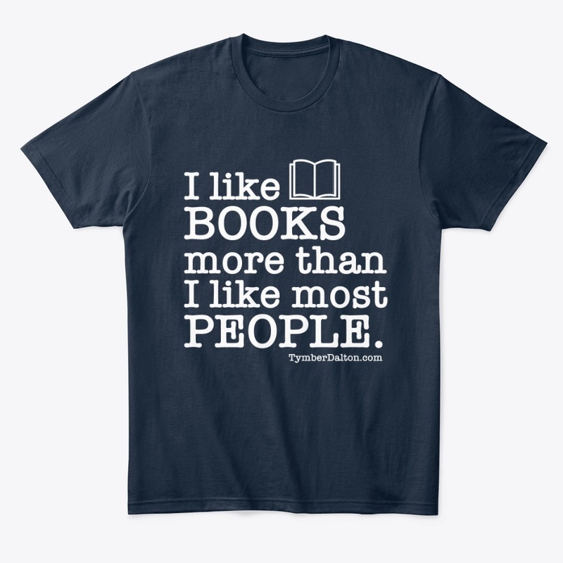 I like BOOKS more than PEOPLE. (White)
