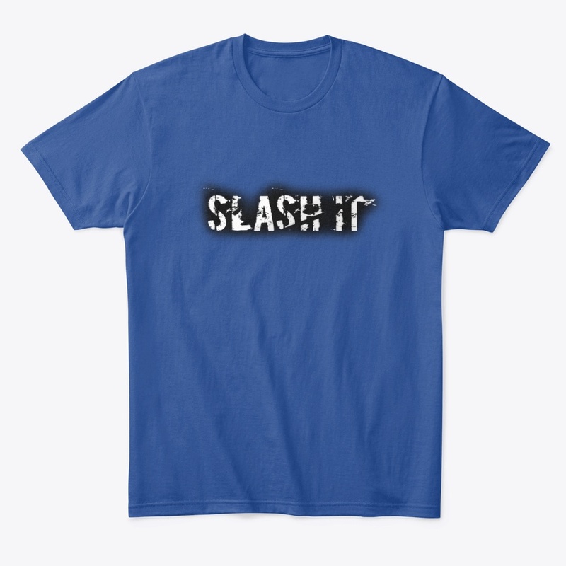 SLASH IT 