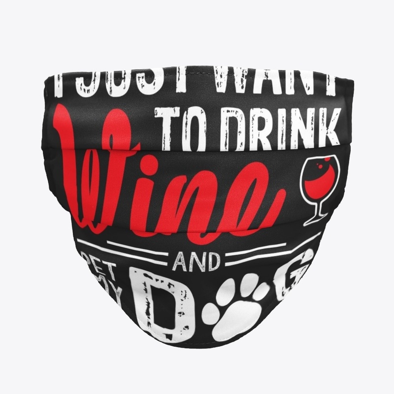 I want to pet my dog and drink wine