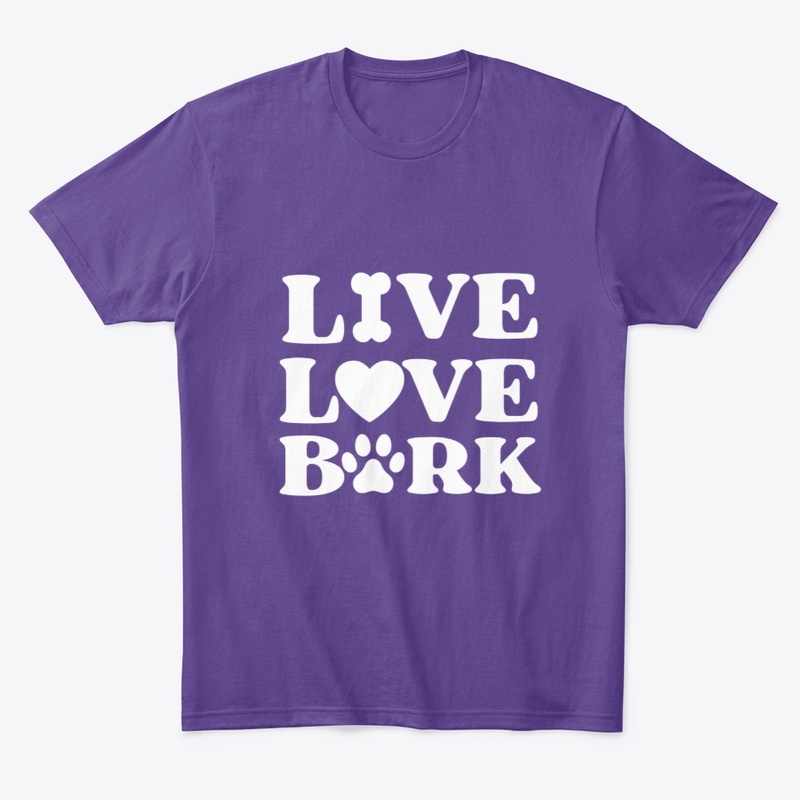 Live Love Bark Dog Lovers Shirts