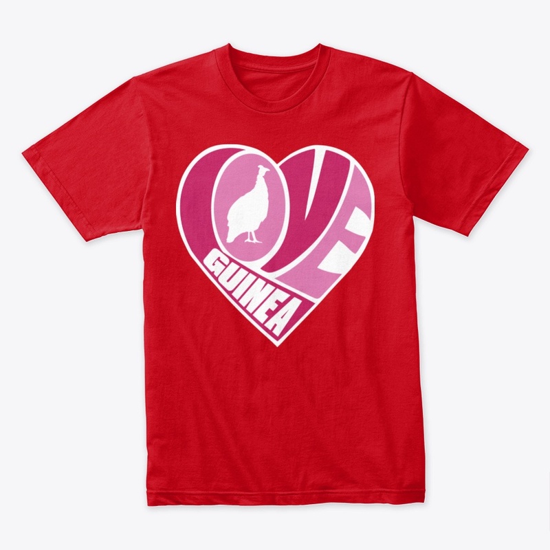 Guinea Love -Gift for the Guinea Fancier