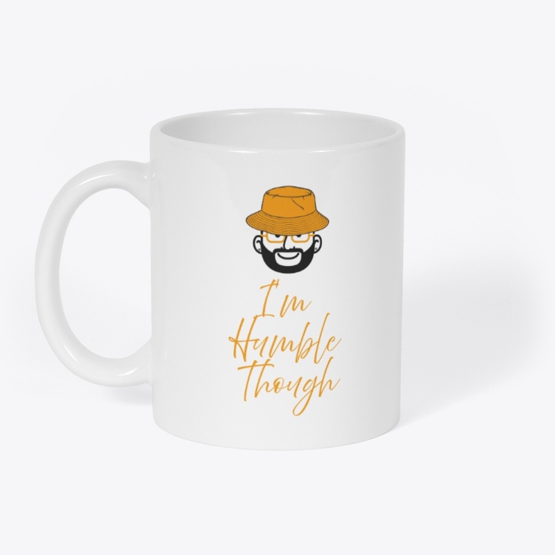 Orange Bucket I'm Humble Though Mug