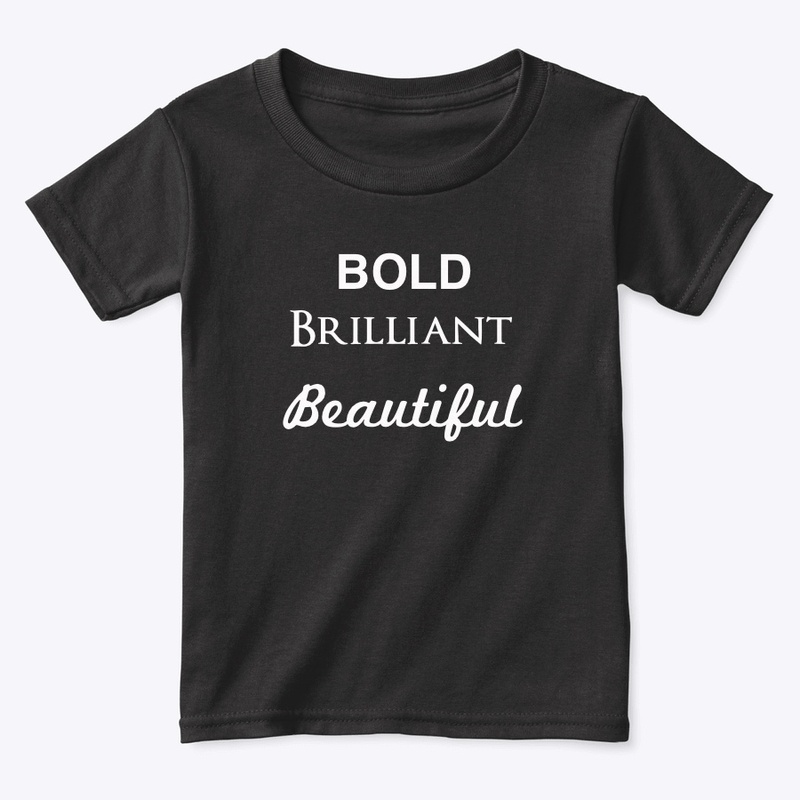 Bold, Brilliant, Beautiful (Black)
