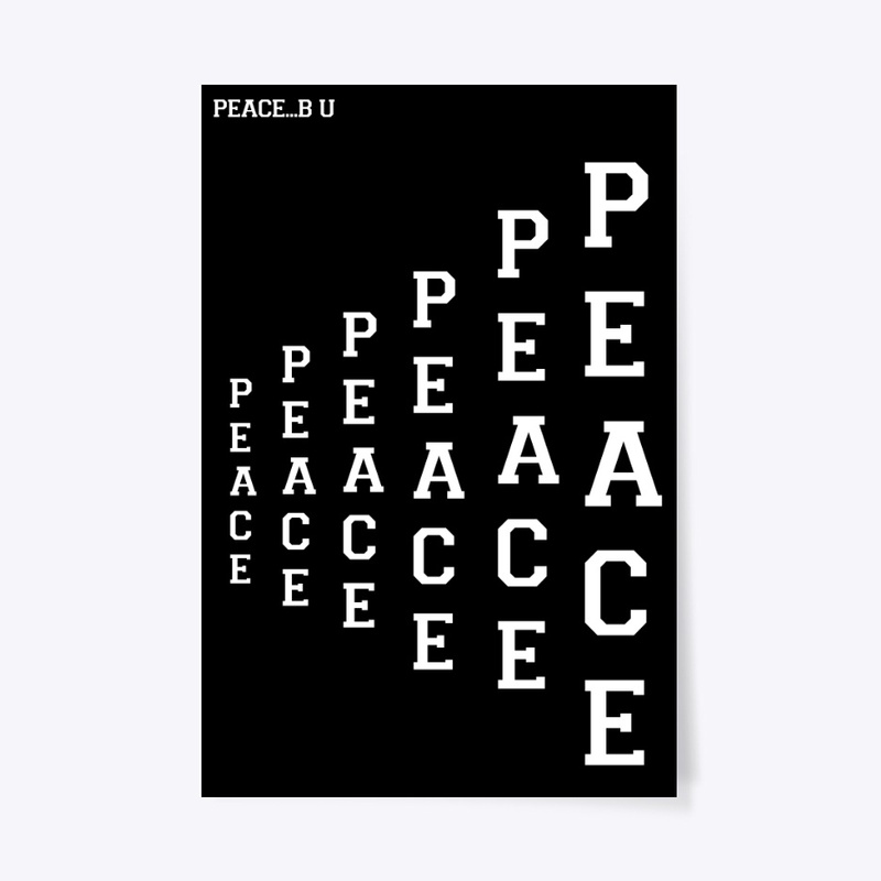 PEACE...B U