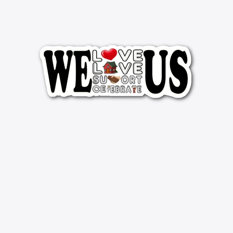 We Love Live Support Celebrate Us