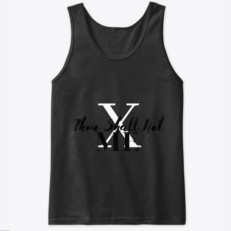 Thou Shall Not X Me