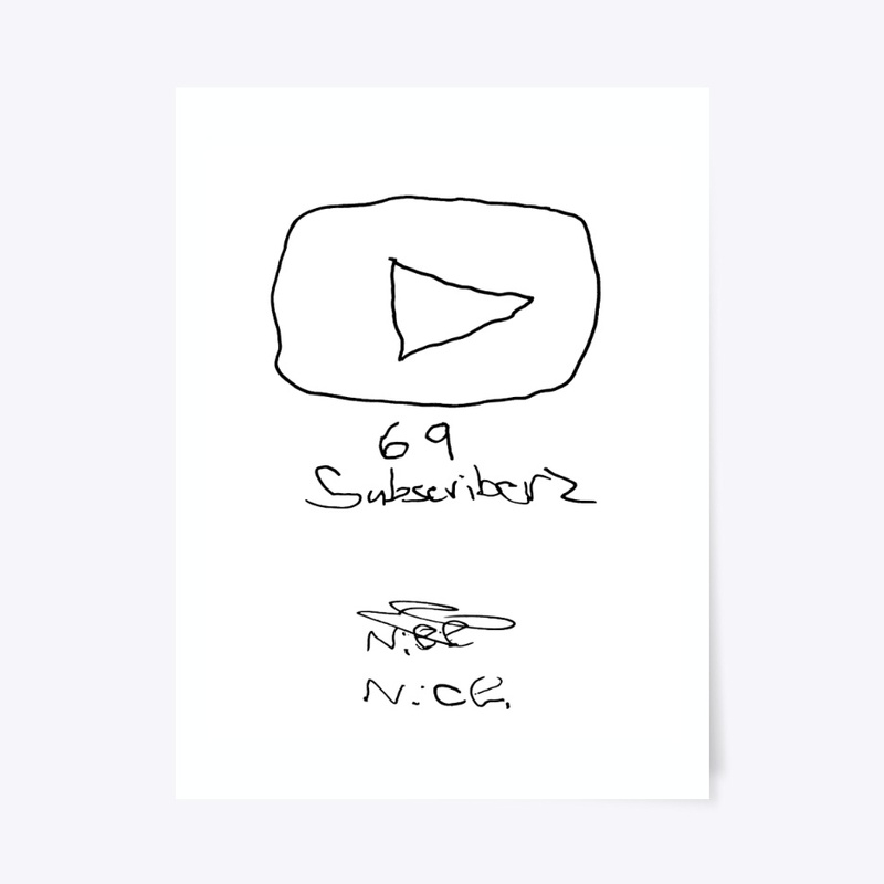 Limited Edition 69 Subscribers Poster