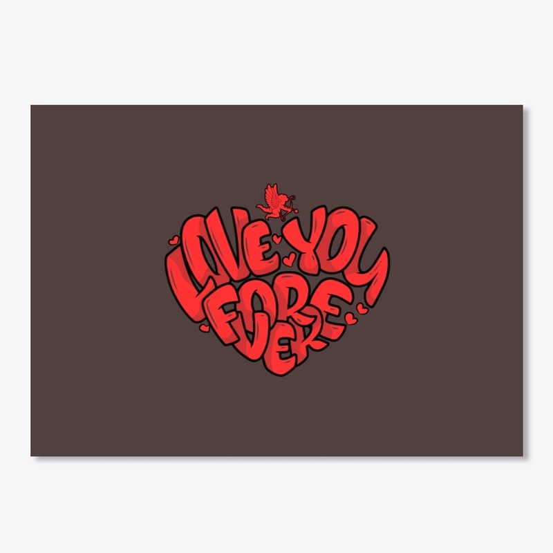 LOVE YOU FOREVER MY LOVE