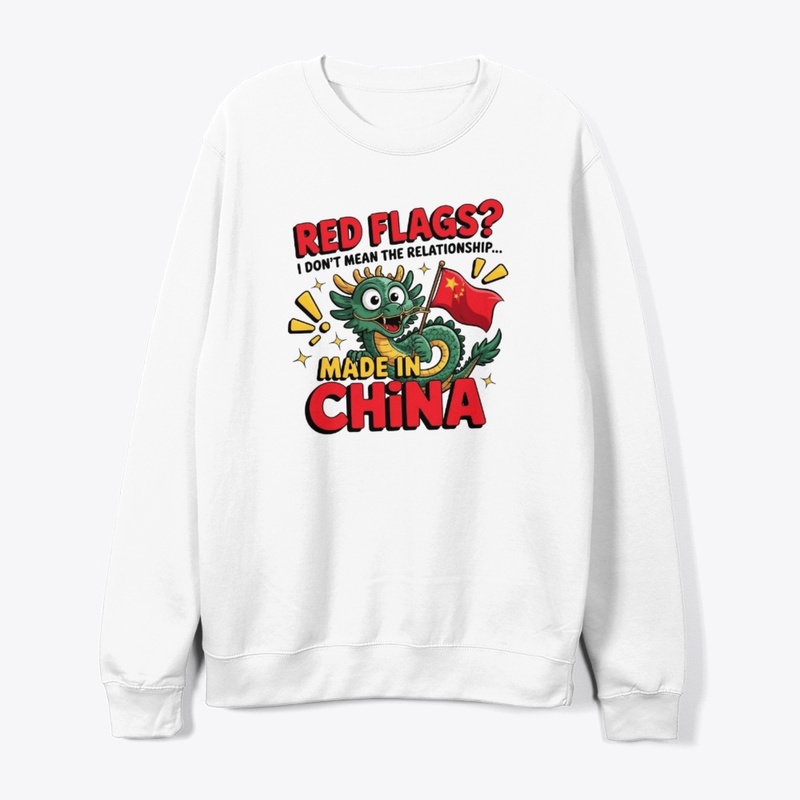 Red Flags? Made in China – Funny design!