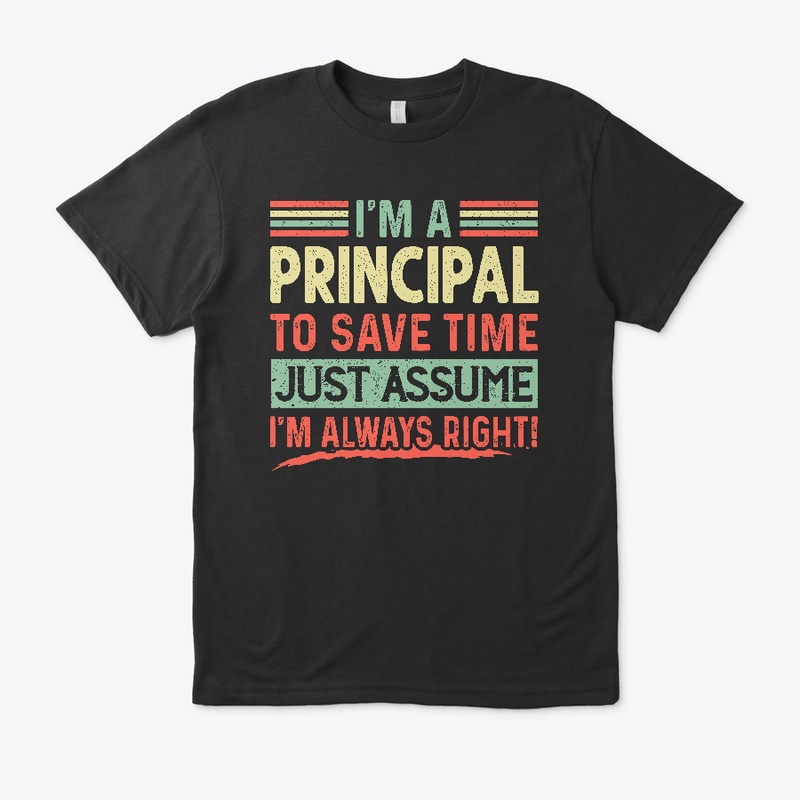 I'm a principal