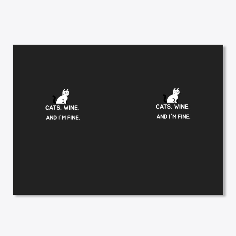 CATS,WINE AND I'M FINE mug,bag,iPhone .