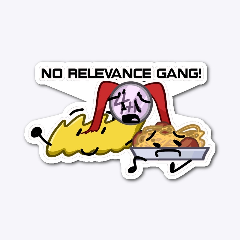 No relevance gang!