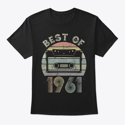 Vintage Born 1961 59 Years Old Happy 59 T Black T-Shirt Front