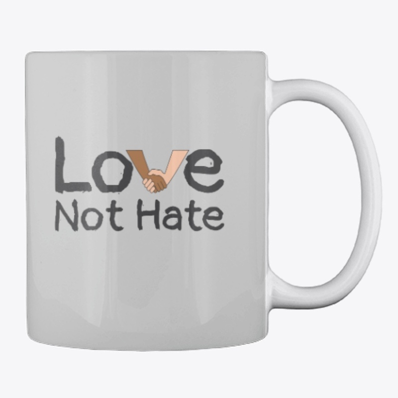 Love Not Hate