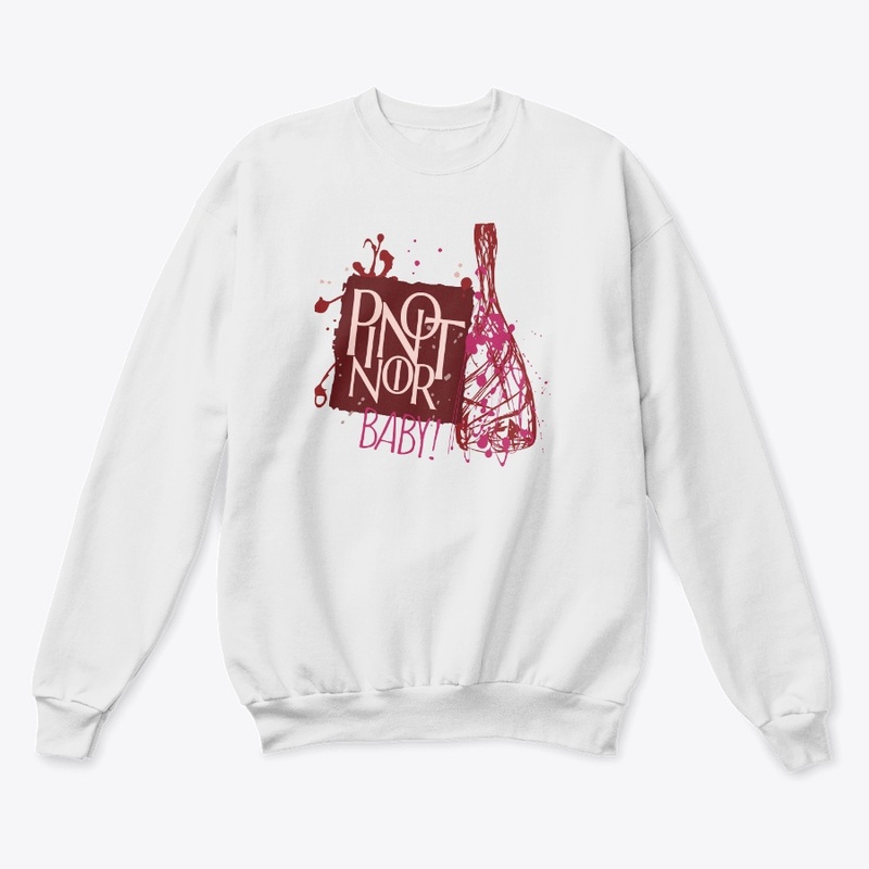 Pinot Noir Baby!