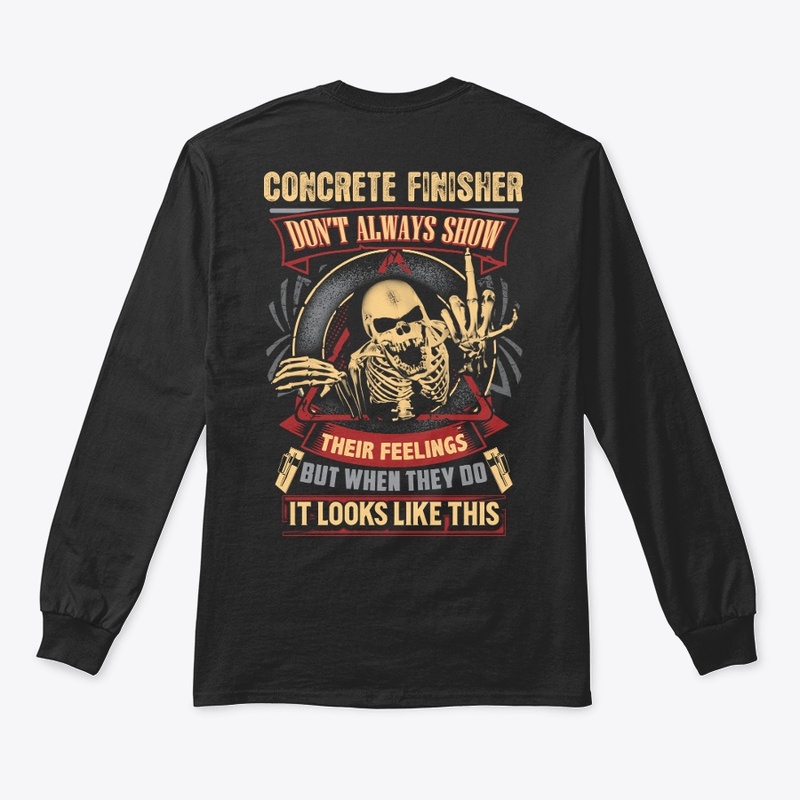 Concrete Finisher's Feelings Hoodie