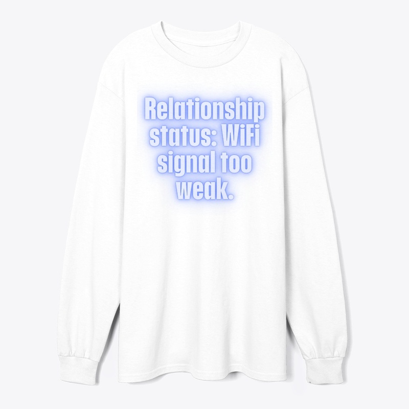 Relationship Status:" T-Shirt Design