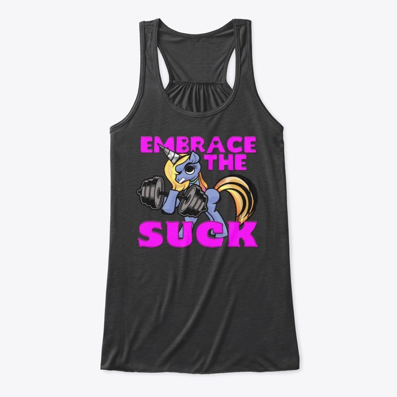 Embrace The Suck - Unicorn