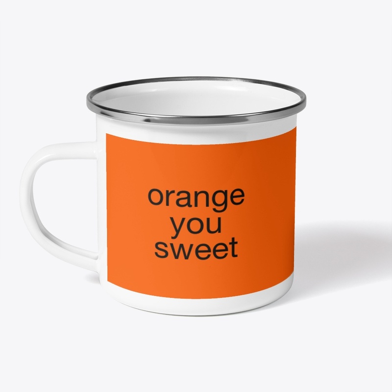 orange you sweet mug