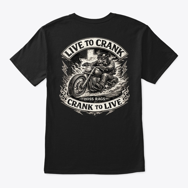 LIVE TO CRANK 