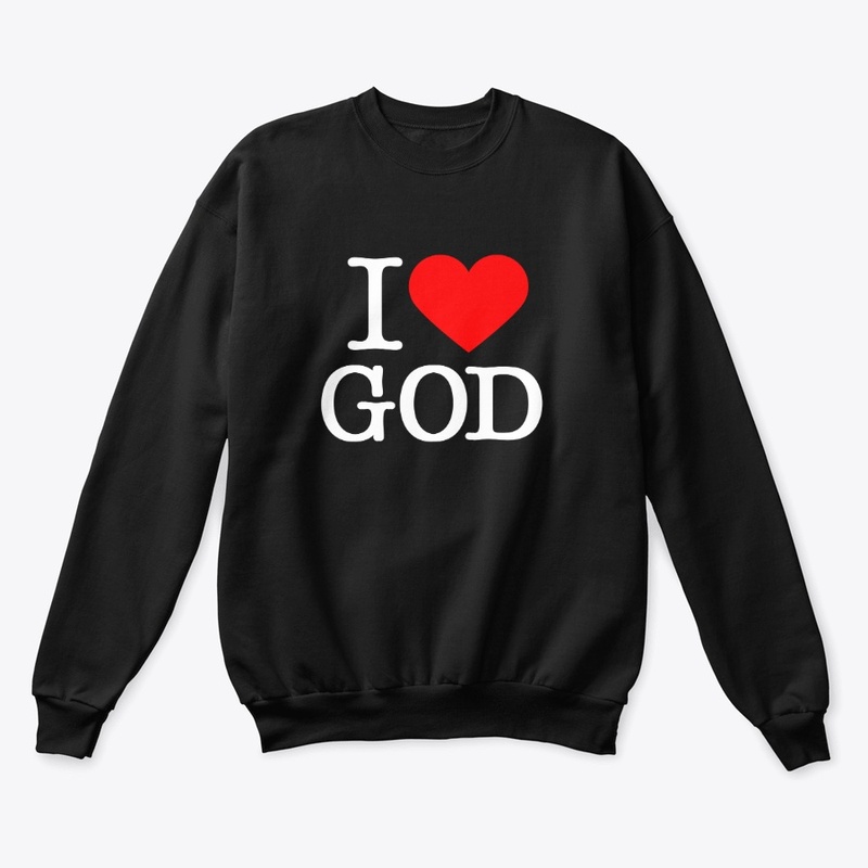 I LOVE GOD