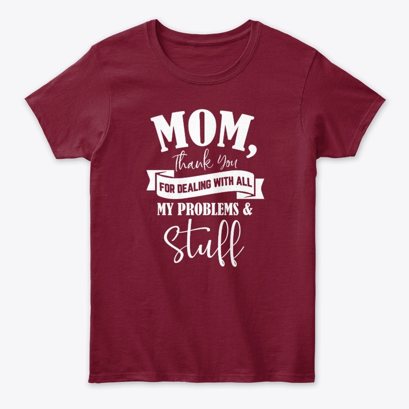 MOM, THANK YOU T-SHIRT