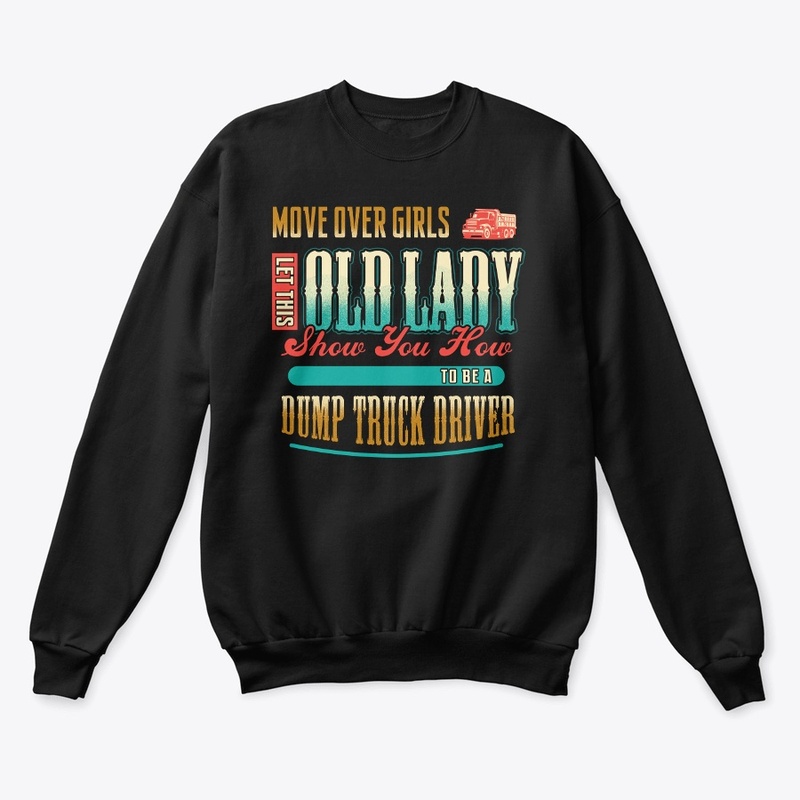 Dump Truck Driver At Work Hoodie 