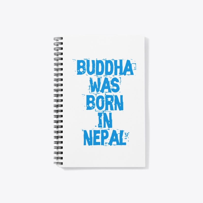 Buddha was born in Nepal