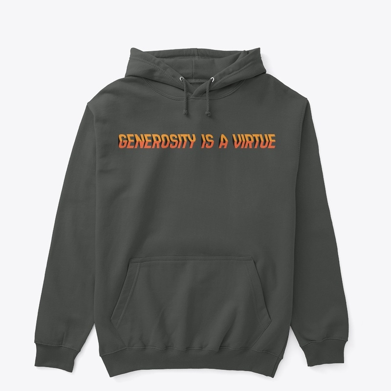 Generosity is a virtue EN