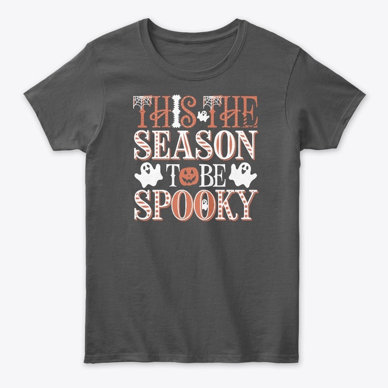 This the Season to Be Spooky T-Shirt.