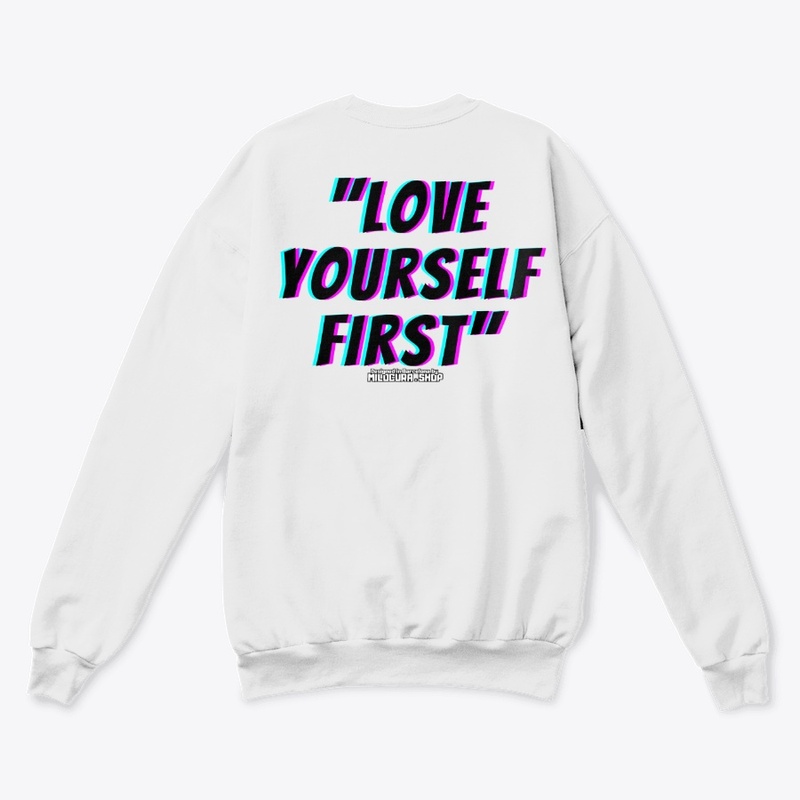 "Love yourself first"