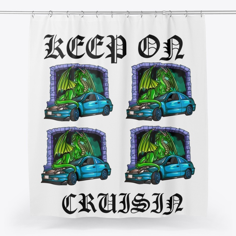 keep on cruisin