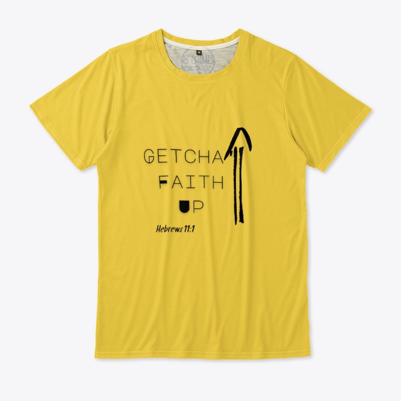 Getcha Faith Up